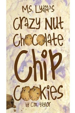 ms. lydia's crazy nut chocolate chip cookies