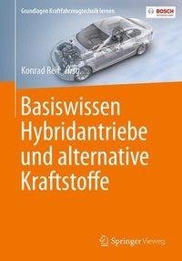 Basiswissen Hybridantriebe und alternative Kraftstoffe