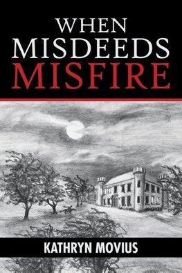 When Misdeeds Misfire