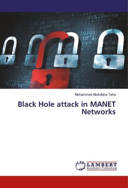 Black Hole attack in MANET Networks