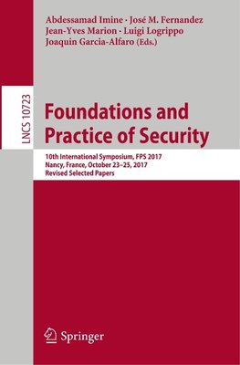 Foundations and Practice of Security