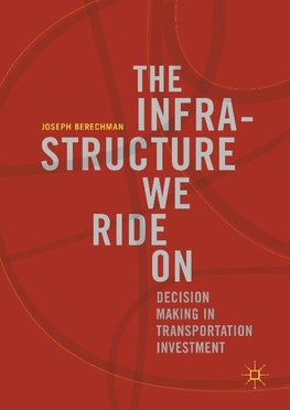 The Infrastructure We Ride On