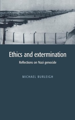 Ethics and Extermination