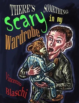 There's Something Scary in My Wardrobe