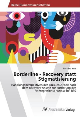 Borderline - Recovery statt Stigmatisierung