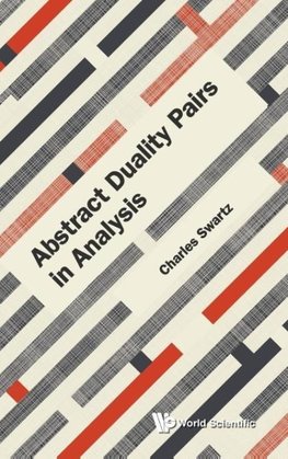 ABSTRACT DUALITY PAIRS IN ANALYSIS