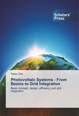 Photovoltaic Systems - From Basics to Grid Integration