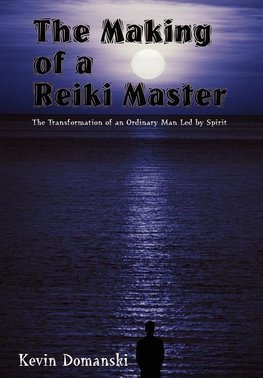 The Making of a Reiki Master