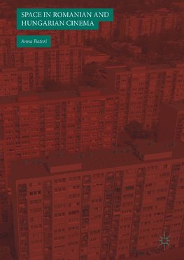 Space in Romanian and Hungarian Cinema