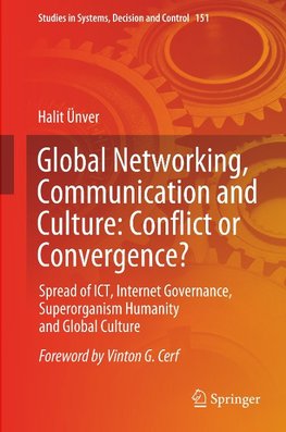 Global Networking, Communication and Culture: Conflict or Convergence?