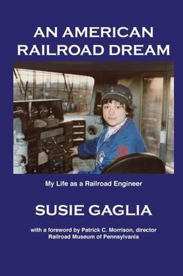 An American Railroad Dream