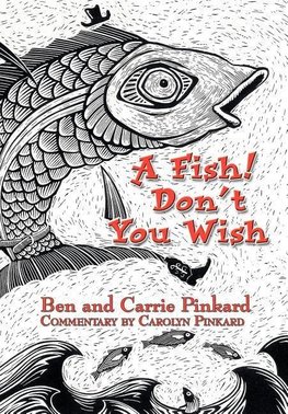 A Fish! Don't You Wish