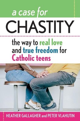 A Case for Chastity
