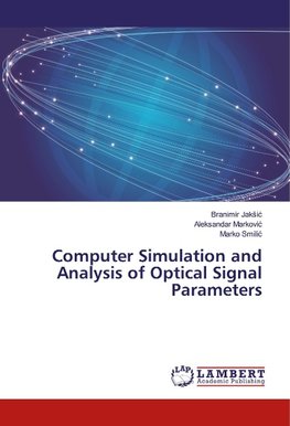Computer Simulation and Analysis of Optical Signal Parameters