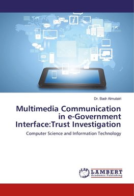 Multimedia Communication in e-Government Interface:Trust Investigation