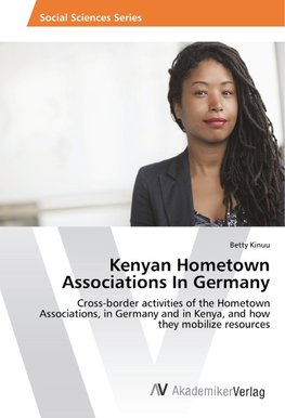 Kenyan Hometown Associations In Germany