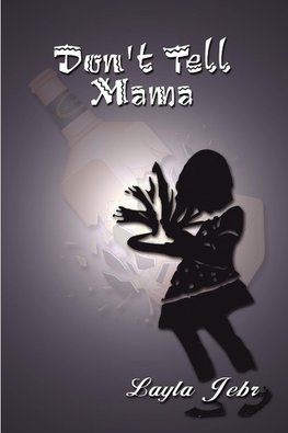 Don't Tell Mama