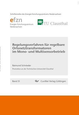 Regelungsverfahren für regelbare Ortsnetztransformatoren im Mono- und Multisensorbetrieb