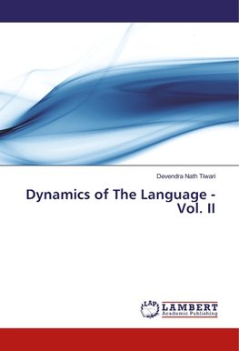 Dynamics of The Language - Vol. II