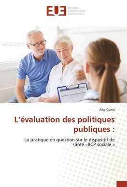 L'évaluation des politiques publiques :