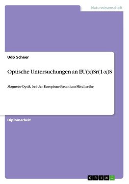 Optische Untersuchungen an EU(x)Sr(1-x)S