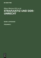 Strafjustiz und DDR-Unrecht. Band 4: Spionage. Teilband 2