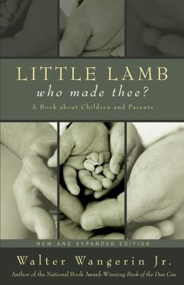 The Little Lamb, Who Made Thee?