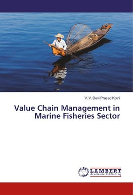Value Chain Management in Marine Fisheries Sector