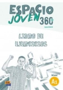 Espacio Joven 360grados A1. Libro de ejercicios