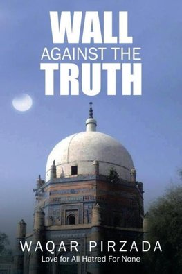 Wall Against the Truth