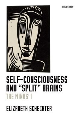 SELF-CONSCIOUSNESS & SPLIT BRAINS C