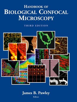 Handbook of Biological Confocal Microscopy