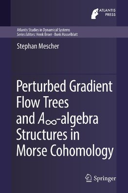 Perturbed Gradient Flow Trees and A8-algebra Structures in Morse Cohomology