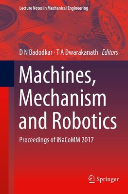 Machines, Mechanism and Robotics