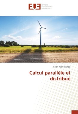 Calcul parallèle et distribué
