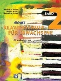 Klavierschule für Erwachsene / Klavierschule für Erwachsene. Band 2