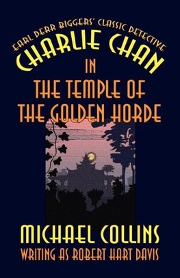 Charlie Chan in The Temple of the Golden Horde