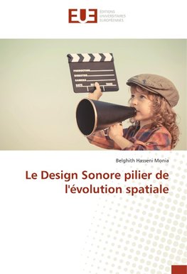 Le Design Sonore pilier de l'évolution spatiale