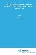 Geometry of Banach Spaces, Duality Mappings and Nonlinear Problems