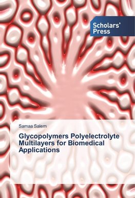 Glycopolymers Polyelectrolyte Multilayers for Biomedical Applications