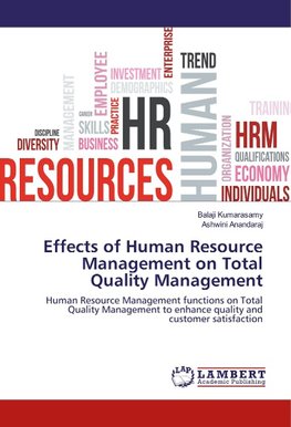 Effects of Human Resource Management on Total Quality Management