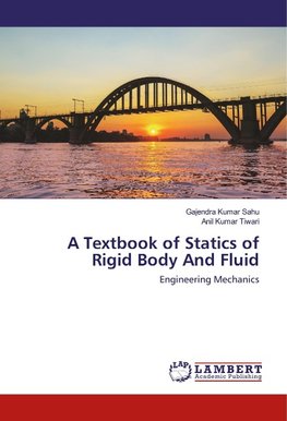 A Textbook of Statics of Rigid Body And Fluid