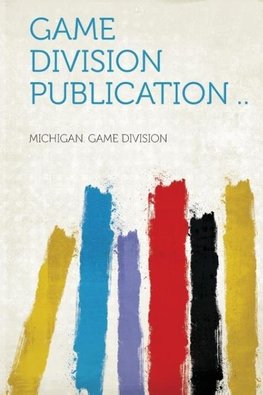 Game Division Publication ..