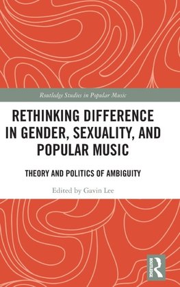 Rethinking Difference in Gender, Sexuality, and Popular Music