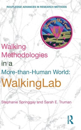 Walking Methodologies in a More-than-human World