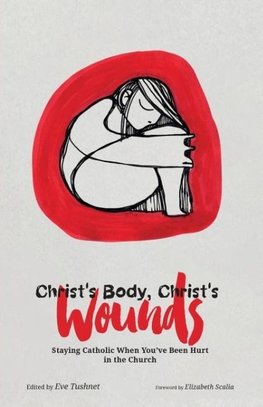 Christ's Body, Christ's Wounds