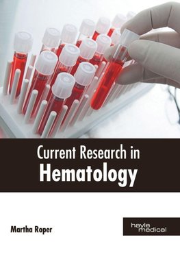 Current Research in Hematology