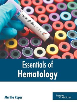 Essentials of Hematology