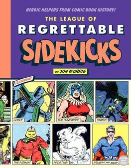 The League of Regrettable Sidekicks