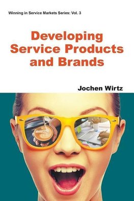 DEVELOPING SERVICE PRODUCTS AND BRANDS